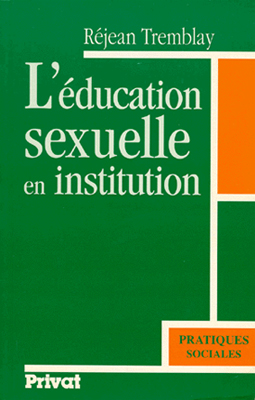 L'éducation sexuelle en institution, Un outil d'analyse de réflexion et d'action