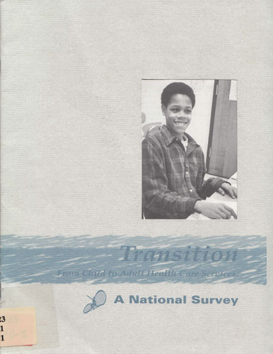 Transition : From Child to Adult Health Care Services